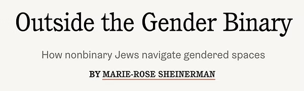 Tablet Magazine: Outside the Gender Binary